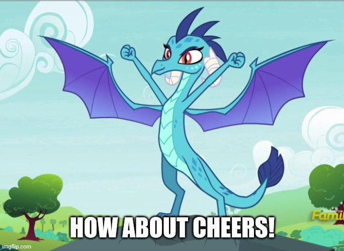 HOW ABOUT CHEERS! | made w/ Imgflip meme maker