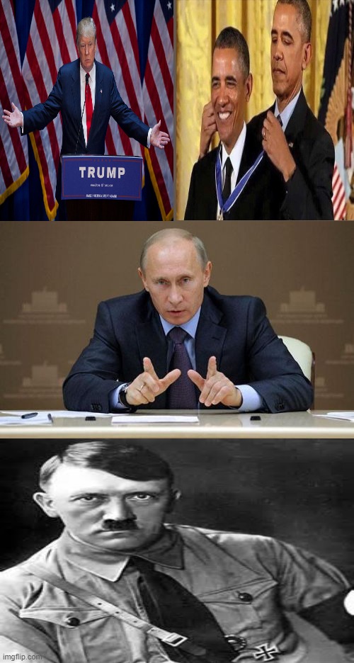 Vladimir Putin vs obama vs donald trump vs adolf hitler | image tagged in memes,vladimir putin | made w/ Imgflip meme maker