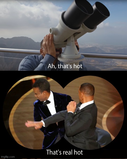rewind 2018 anyone | image tagged in ah thats hot,will smith punching chris rock,youtube rewind 2018,memes,funny,dastarminers awesome memes | made w/ Imgflip meme maker