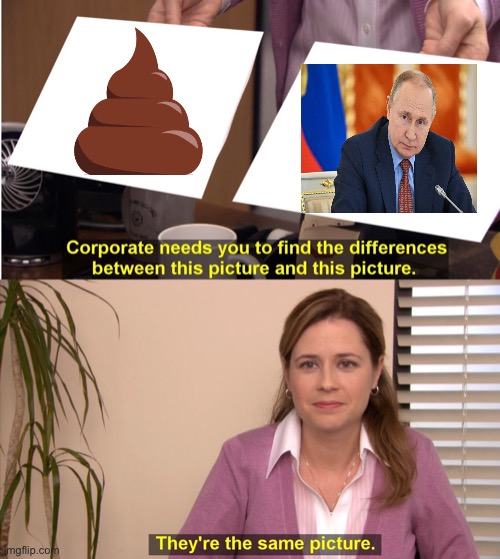 They're The Same Picture | image tagged in memes,they're the same picture | made w/ Imgflip meme maker