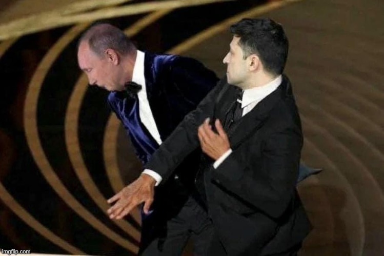 Zelensky slaps Putin | image tagged in zelensky slaps putin | made w/ Imgflip meme maker