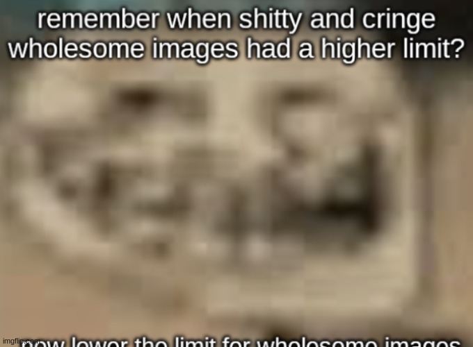 image tagged in wholesome memes,are fucking cringe | made w/ Imgflip meme maker