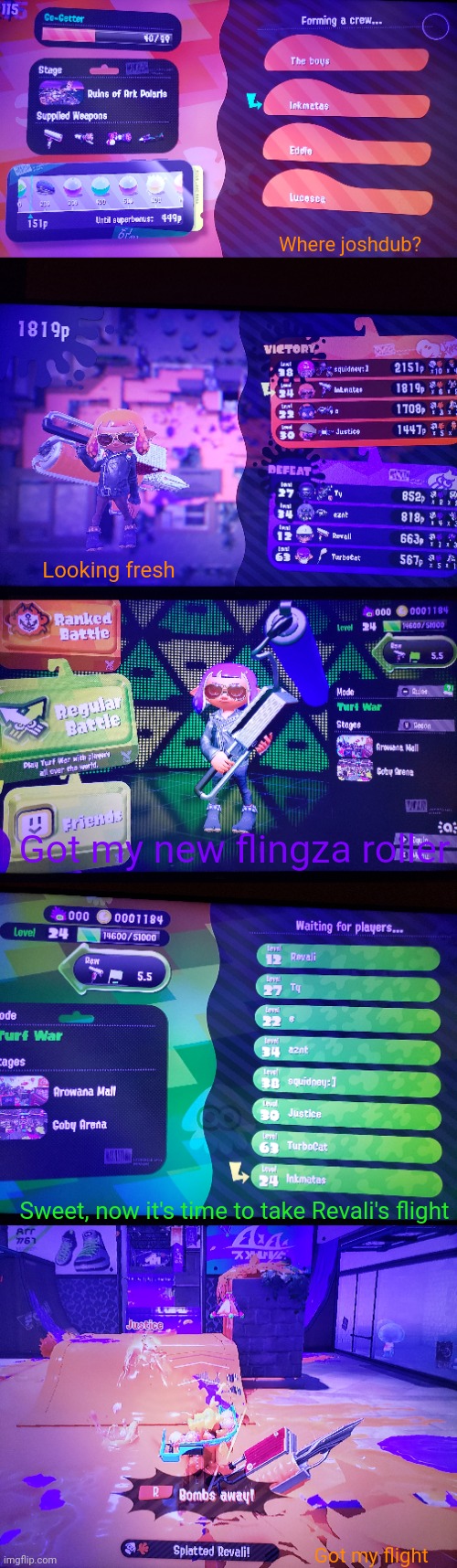 Please for cods sake rest the o-matics, please | Where joshdub? Looking fresh; Got my new flingza roller; Sweet, now it's time to take Revali's flight; Got my flight | image tagged in had enough,of the,sploosh and splash-o-matics | made w/ Imgflip meme maker