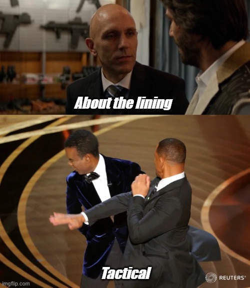 Tactical Oscars Apparel | About the lining; Tactical | image tagged in will smith slap | made w/ Imgflip meme maker