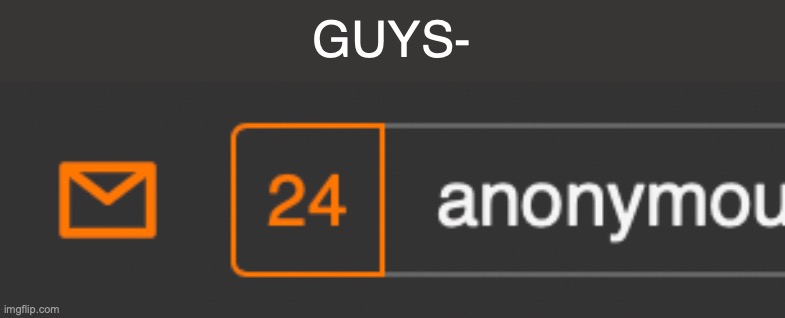 OMG- | GUYS- | made w/ Imgflip meme maker