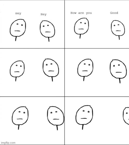 we all hate this type of conversation | image tagged in comics | made w/ Imgflip meme maker