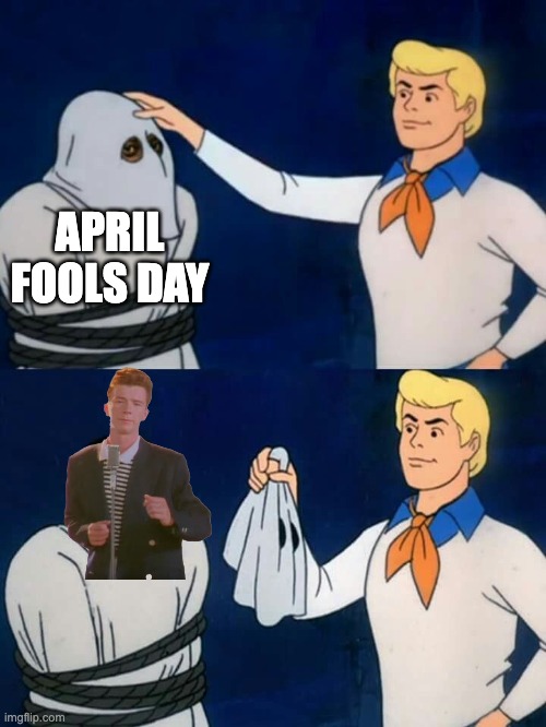 April fools day be like | APRIL FOOLS DAY | image tagged in scooby doo mask reveal | made w/ Imgflip meme maker