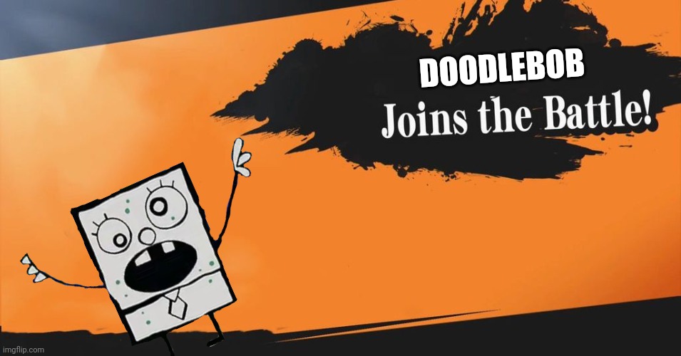 Smash Bros. | DOODLEBOB | image tagged in smash bros | made w/ Imgflip meme maker