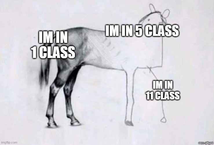 scarry hourse | IM IN 5 CLASS; IM IN 1 CLASS; IM IN 11 CLASS | image tagged in horse drawing,cacamalasca ca aca aca aca aax,ghfuehjgtfhgegrwe,rh,eg,nmhdfherltheru | made w/ Imgflip meme maker