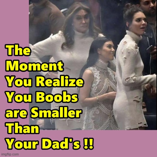 Kylee Jenner Realizes Something Earth Shocking | image tagged in jenner,kardashians,memes | made w/ Imgflip meme maker