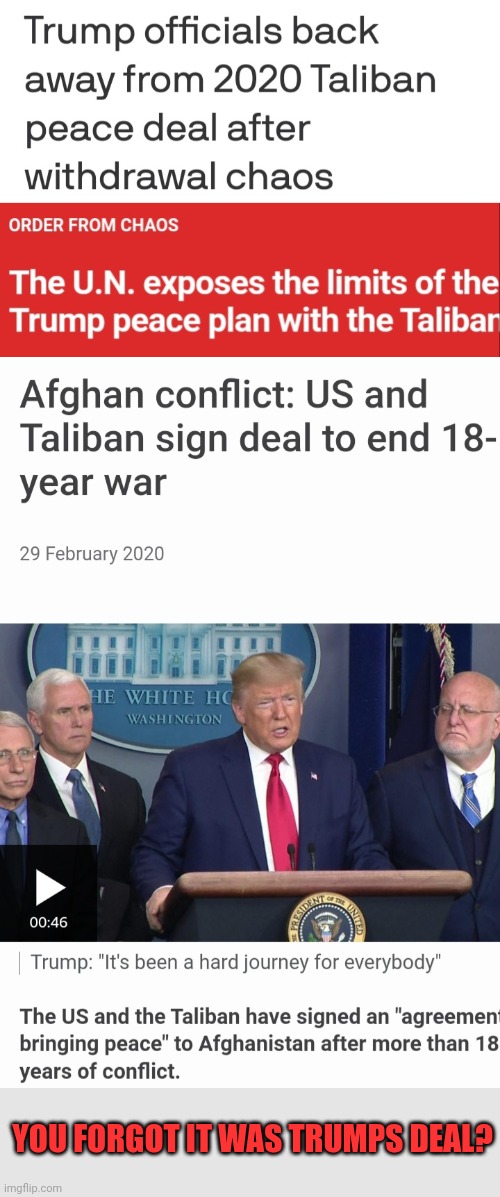 YOU FORGOT IT WAS TRUMPS DEAL? | made w/ Imgflip meme maker