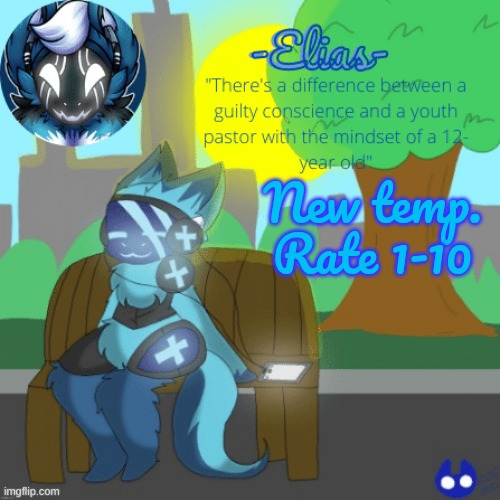 Elias temp (art by CaptainCoffee) | New temp. Rate 1-10 | image tagged in elias temp art by captaincoffee | made w/ Imgflip meme maker