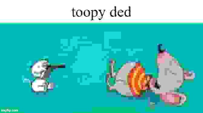 RIP | image tagged in toopy and binoo,memes,funny,shitpost,rip | made w/ Imgflip meme maker