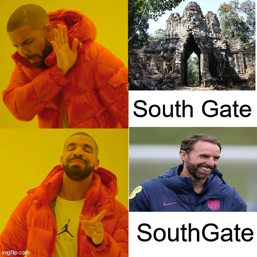 Drake Hotline Bling Meme | South Gate; SouthGate | image tagged in memes,drake hotline bling,jokes,funny,football,worldcup | made w/ Imgflip meme maker