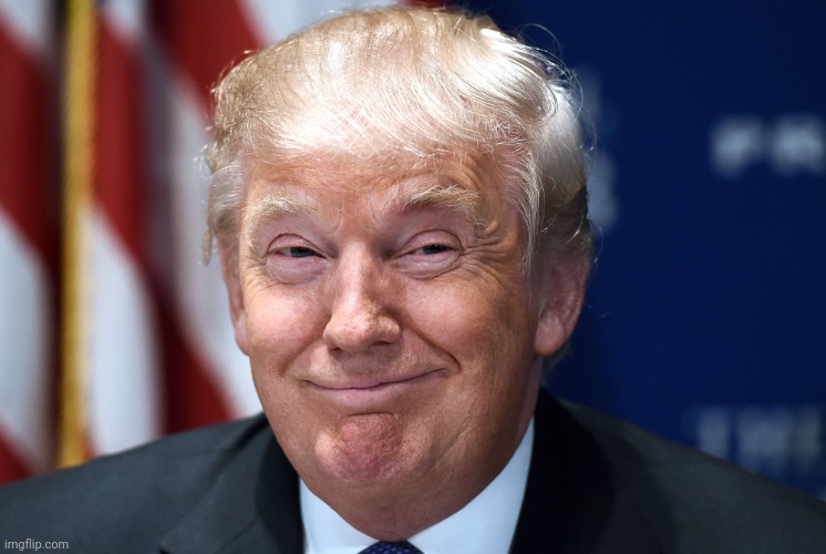 Trump smiles | image tagged in trump smiles | made w/ Imgflip meme maker