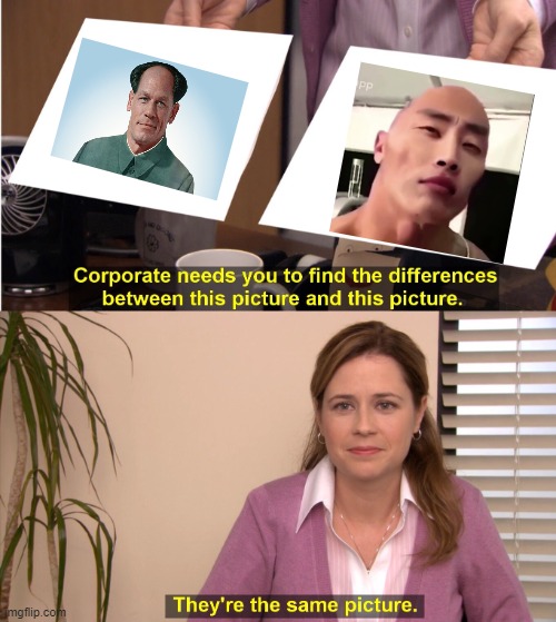 They're The Same Picture Meme | image tagged in memes,they're the same picture | made w/ Imgflip meme maker
