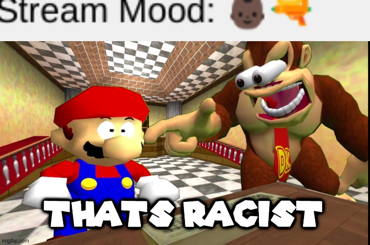 image tagged in dk says that's racist | made w/ Imgflip meme maker