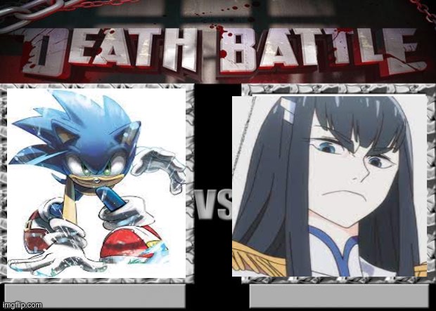 Satsuki vs Archie Sonic. | image tagged in death battle | made w/ Imgflip meme maker