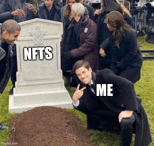 Grant Gustin over grave |  NFTS; ME | image tagged in grant gustin over grave | made w/ Imgflip meme maker