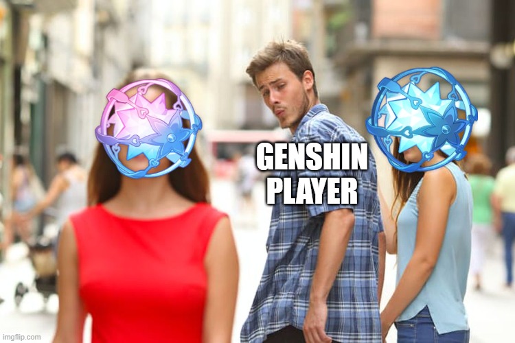Genshin Player be like | GENSHIN PLAYER | image tagged in memes,genshin impact | made w/ Imgflip meme maker