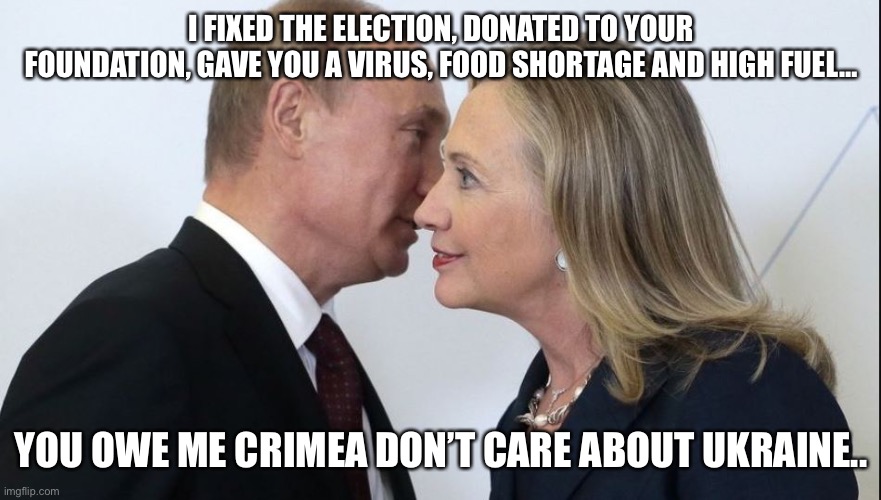 Crimea for sale | I FIXED THE ELECTION, DONATED TO YOUR FOUNDATION, GAVE YOU A VIRUS, FOOD SHORTAGE AND HIGH FUEL…; YOU OWE ME CRIMEA DON’T CARE ABOUT UKRAINE.. | image tagged in real russia caligula,ukraine,fun,happy | made w/ Imgflip meme maker