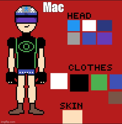 I used a base for the most of the body(I only added some things and colored), idk the original base maker. | Mac | made w/ Imgflip meme maker