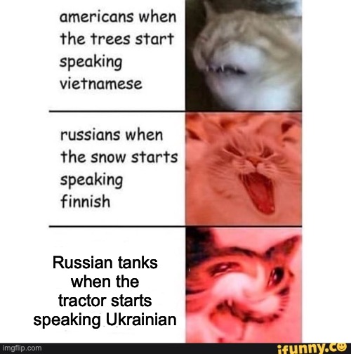 T r A c T o R |  Russian tanks when the tractor starts speaking Ukrainian | image tagged in americans when | made w/ Imgflip meme maker
