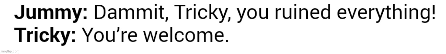 made w/ Imgflip meme maker