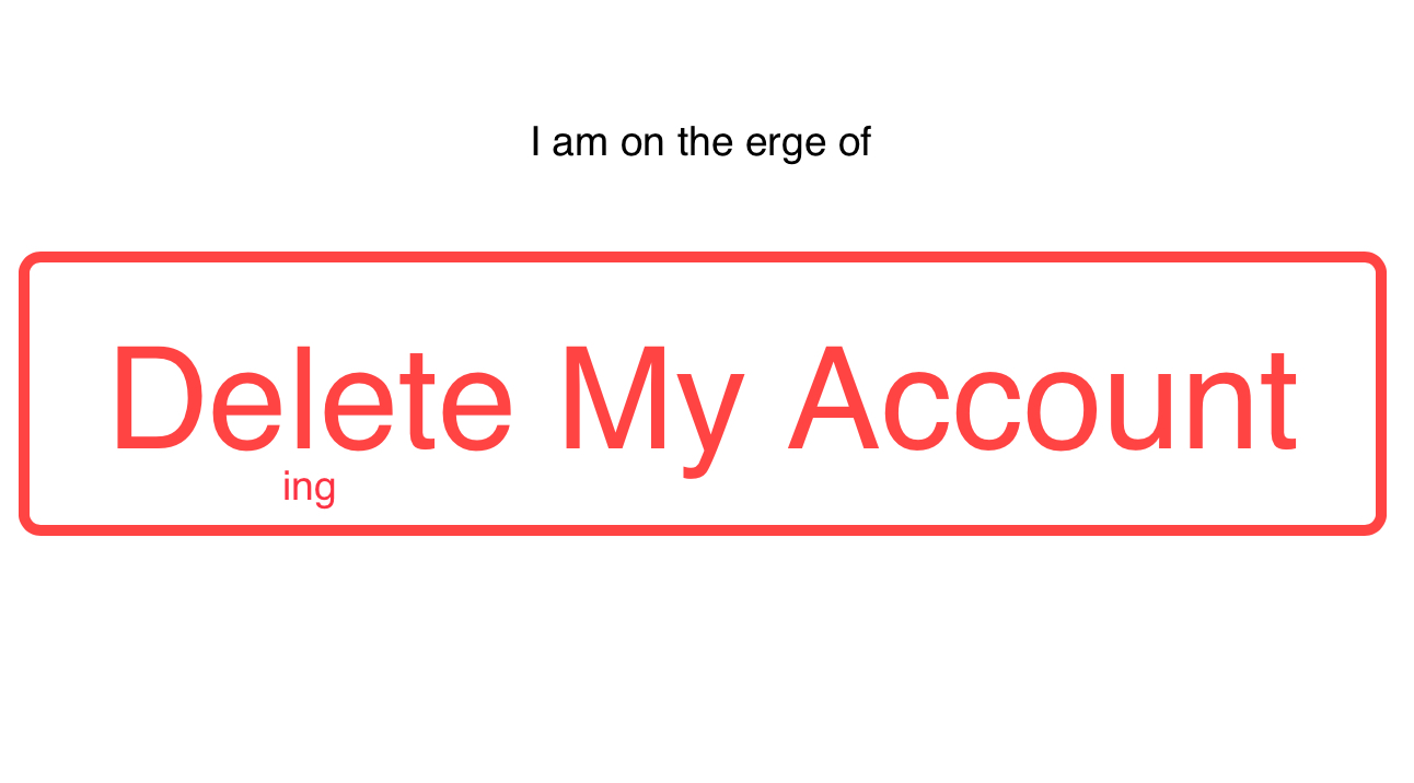 Delete my account Blank Meme Template