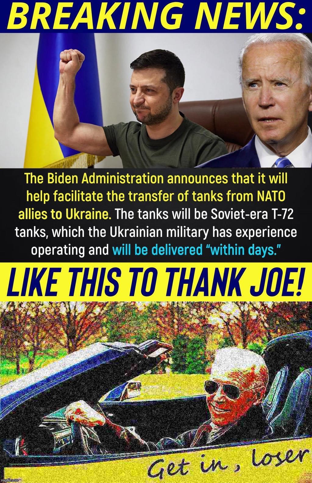 image tagged in joe biden arms ukraine,joe biden get in loser deep-fried 3 | made w/ Imgflip meme maker