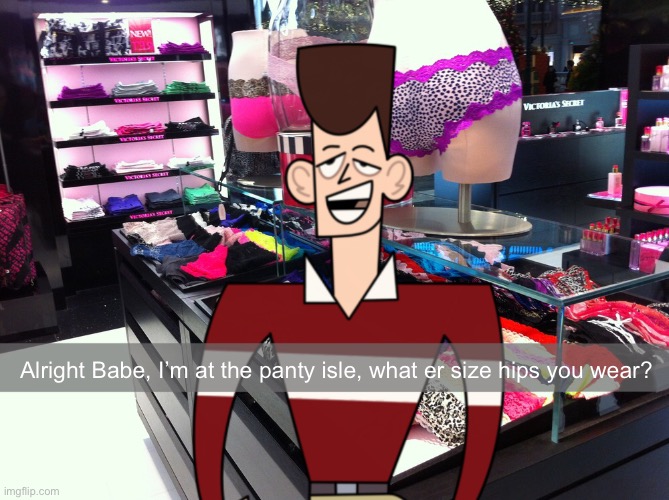 Who couldn’t resist to do these JFK clone high memes? | Alright Babe, I’m at the panty isle, what er size hips you wear? | image tagged in clone high,jfk,panties,hips,memes | made w/ Imgflip meme maker