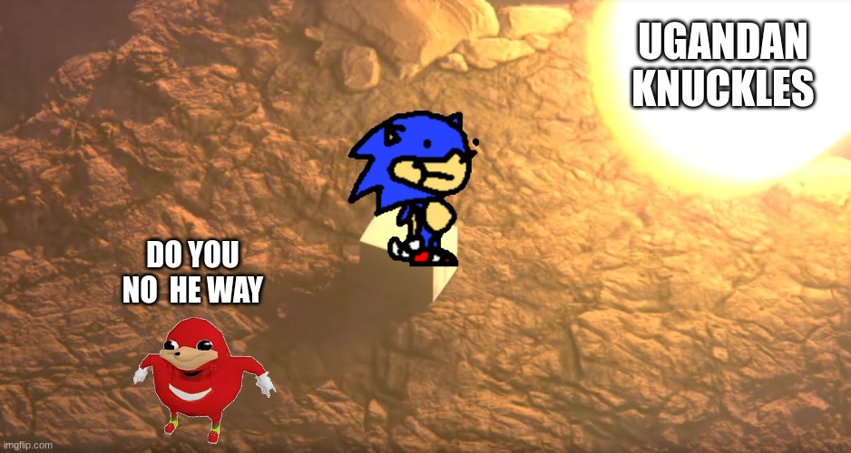Snake's Problems | UGANDAN KNUCKLES; DO YOU NO  HE WAY | image tagged in snake's problems | made w/ Imgflip meme maker