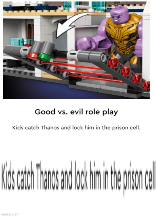 Kids catch Thanos and lock him in the prison cell. | image tagged in thanos,lego,prison cell,edit | made w/ Imgflip meme maker