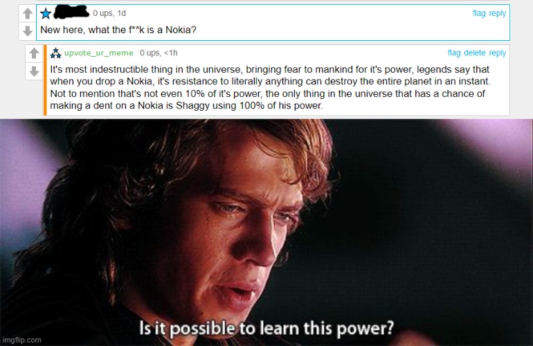 lol | image tagged in is it possible to learn this power,nokia,comments,power,shaggy | made w/ Imgflip meme maker