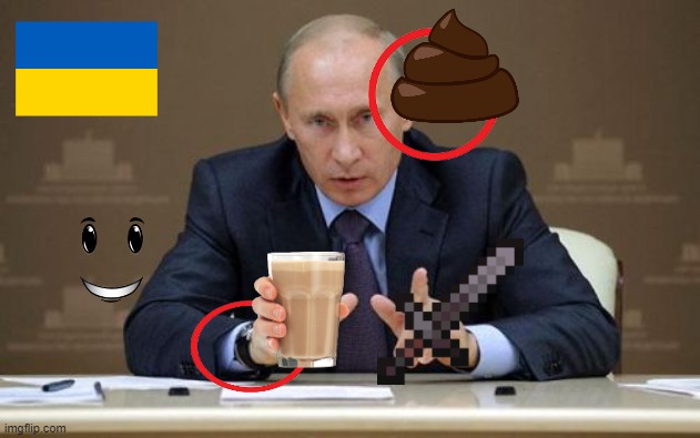 Vladimir Putin Meme | image tagged in memes,vladimir putin | made w/ Imgflip meme maker