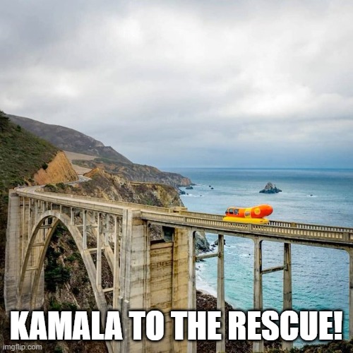 Kamala in her Weinermobile! | KAMALA TO THE RESCUE! | image tagged in kamala harris,oscar mayer | made w/ Imgflip meme maker