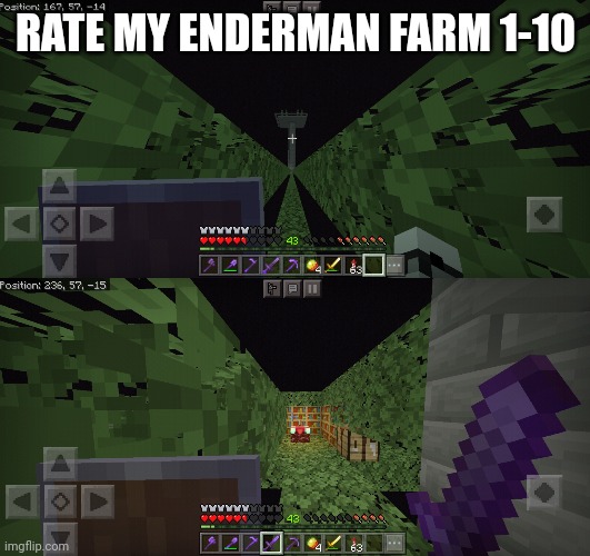 Since you all chose an Xp farm over a pillared beacon, here. | RATE MY ENDERMAN FARM 1-10 | made w/ Imgflip meme maker