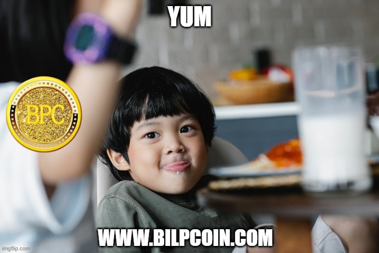 YUM; WWW.BILPCOIN.COM | made w/ Imgflip meme maker