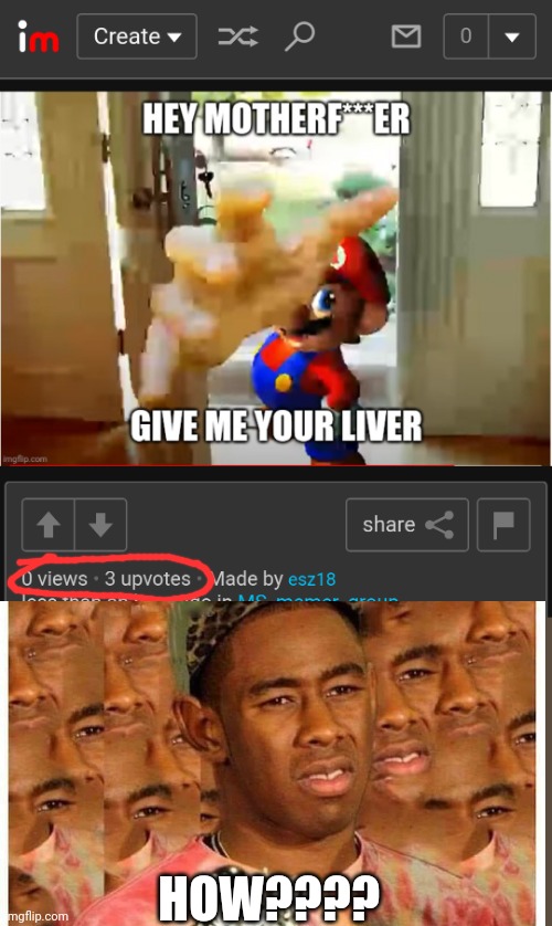 0 views, 3 upvotes | HOW???? | image tagged in weird | made w/ Imgflip meme maker