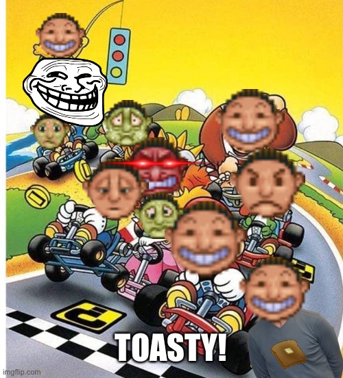 Super RollerCoaster Tycoon Kart | TOASTY! | image tagged in rollercoaster tycoon,memes,funny,mario kart,toasty,trollface | made w/ Imgflip meme maker
