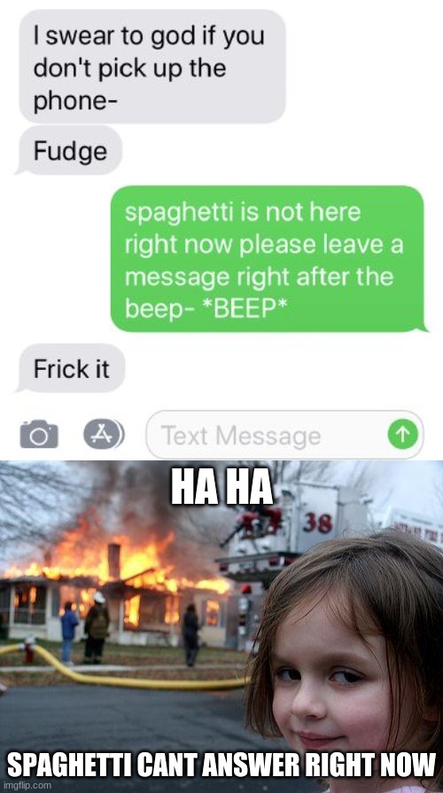 Spaghetti Cant answer right now:) - Imgflip