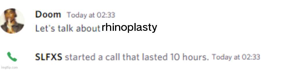 shitpost | rhinoplasty | image tagged in lets talk about _____ | made w/ Imgflip meme maker