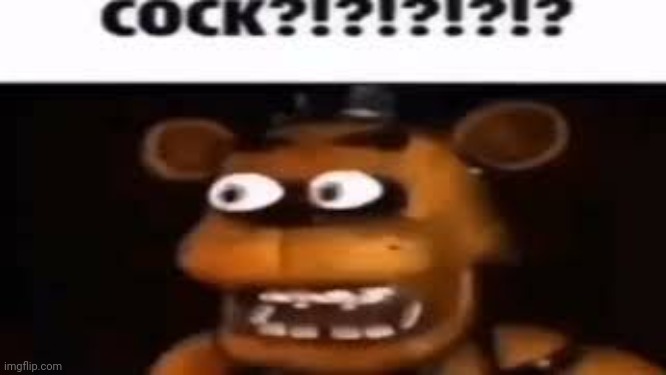 C0ck?!?!?!?!? | image tagged in c0ck | made w/ Imgflip meme maker