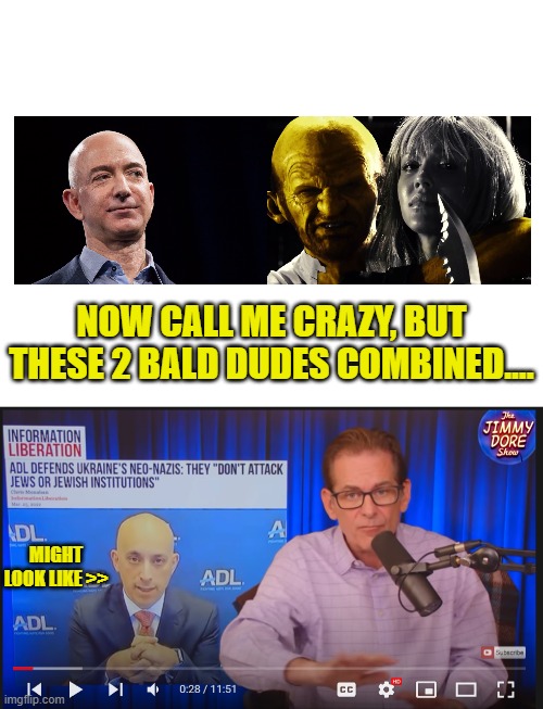 j3FF b3z0$ & y3110w B@$+@rd as @D1 spokesperson defending @7_0V B@tt@1i0n. | NOW CALL ME CRAZY, BUT THESE 2 BALD DUDES COMBINED.... MIGHT LOOK LIKE >> | image tagged in blank white template,sin city,jeff bezos | made w/ Imgflip meme maker
