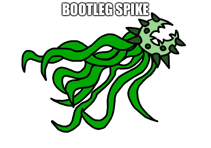 BOOTLEG SPIKE | made w/ Imgflip meme maker
