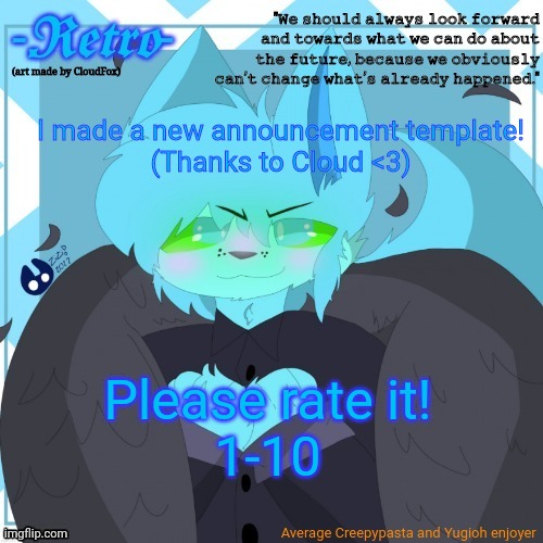 Retro's Announcement Template (art by CloudFox) | I made a new announcement template!
(Thanks to Cloud <3); Please rate it!
1-10 | image tagged in retro's announcement template art by cloudfox | made w/ Imgflip meme maker