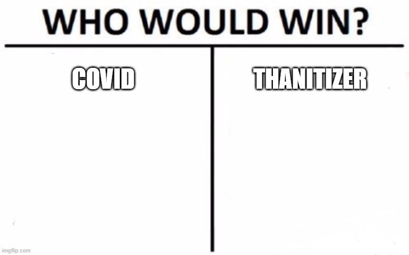 Who Would Win? | COVID; THANITIZER | image tagged in memes,who would win | made w/ Imgflip meme maker