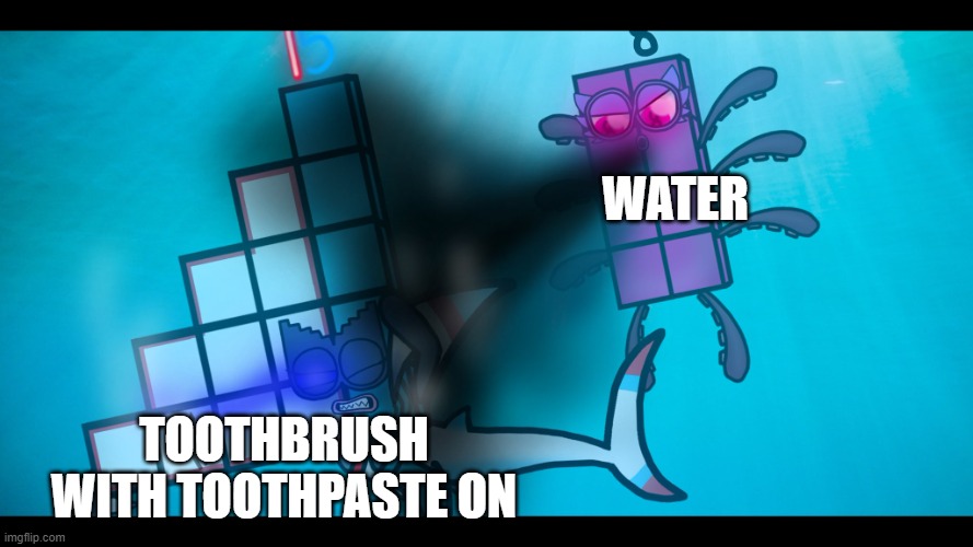 octopus atacking shark meme | WATER TOOTHBRUSH WITH TOOTHPASTE ON | image tagged in octopus atacking shack meme | made w/ Imgflip meme maker