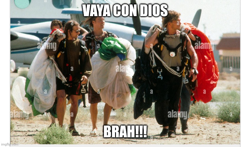 Vaya con dios brah | VAYA CON DIOS; BRAH!!! | image tagged in funny | made w/ Imgflip meme maker