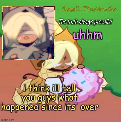 tomorrow | uhhm; i think ill tell you guys what happened since its  over | image tagged in purevanilla | made w/ Imgflip meme maker